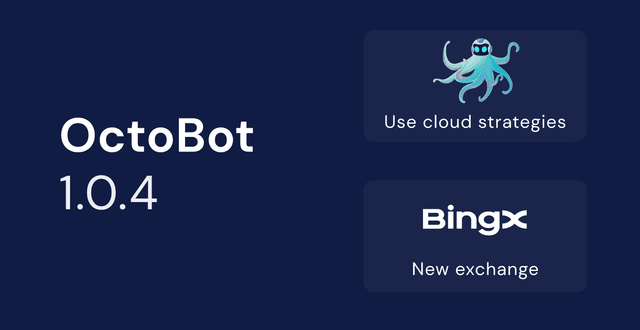 OctoBot 1.0.4 - What's new